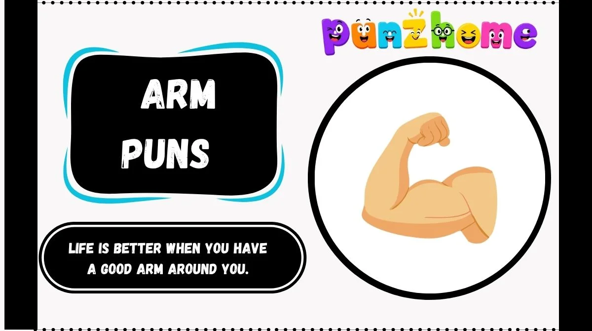Arm Puns