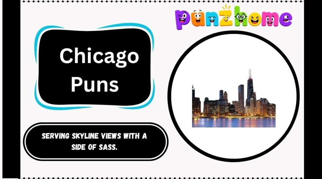 Chicago Puns