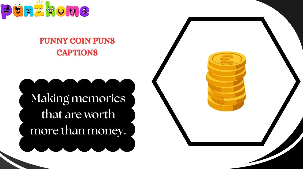 funny-coin-puns-captions Funny Coin Puns Captions