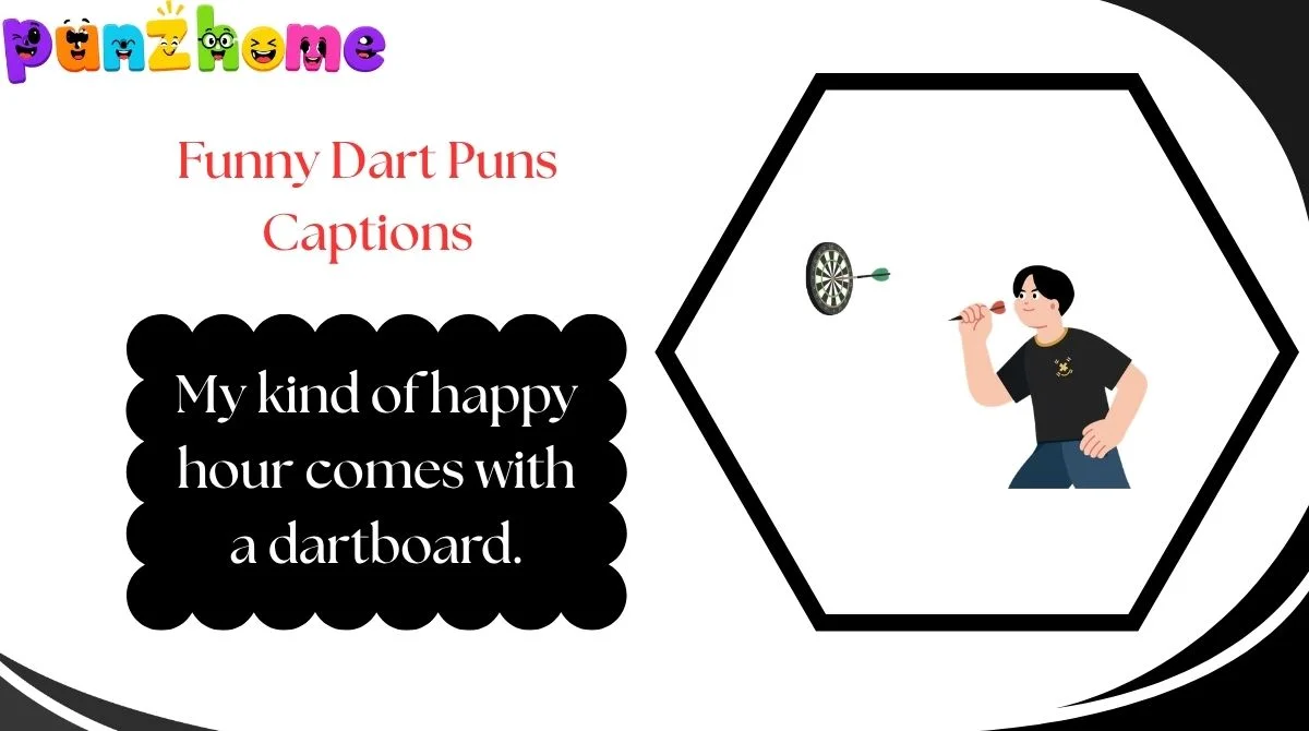 Funny Dart Puns Captions