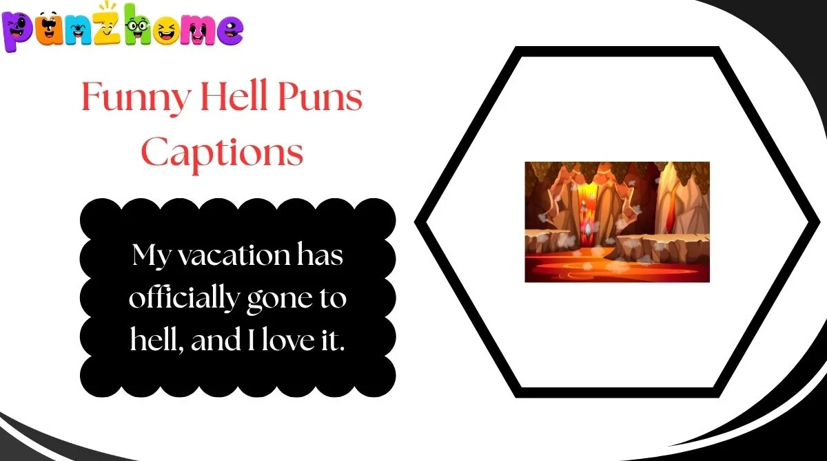 Funny Hell Puns Captions