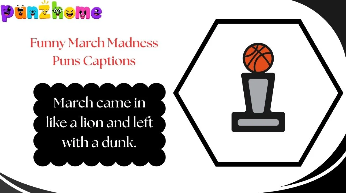 Funny March Madness Puns Captions