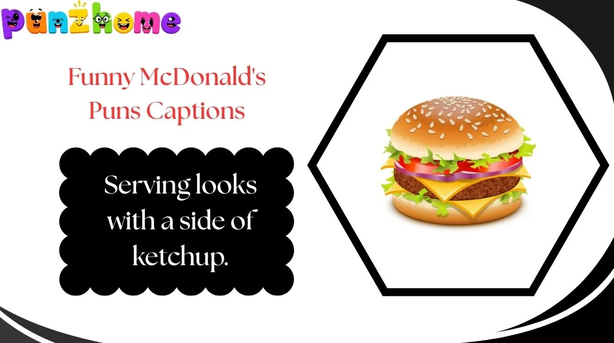 Funny McDonald's Puns Captions