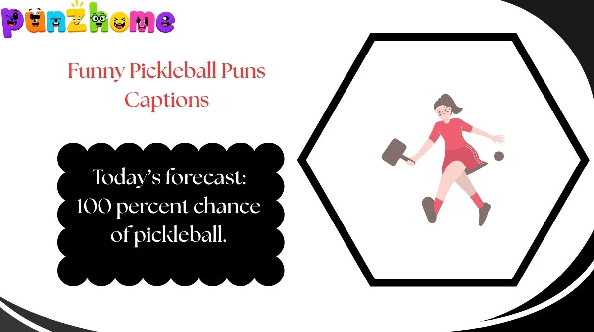Funny Pickleball Puns Captions