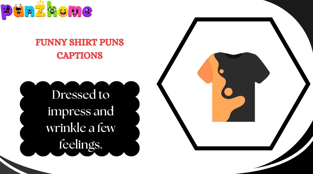 Funny Shirt Puns Captions