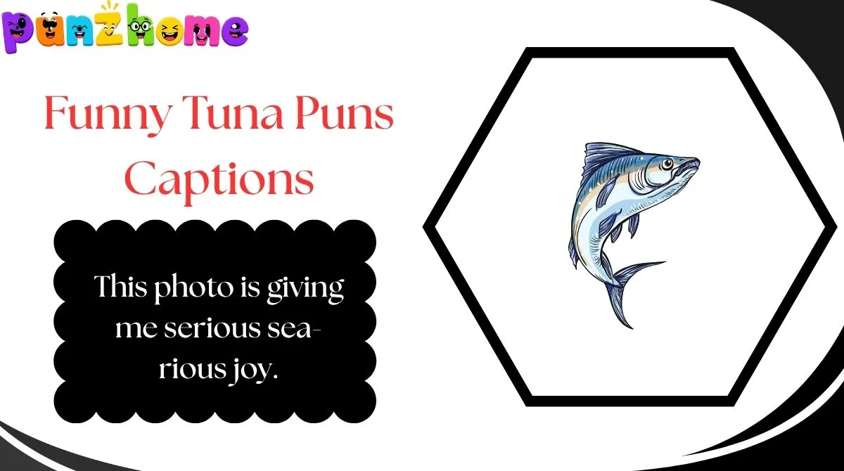 funny-tuna-puns-captions Funny Tuna Puns Captions