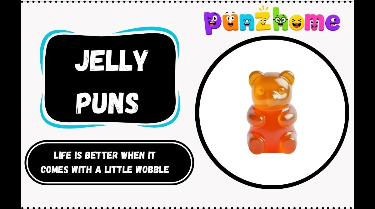 Jelly Puns