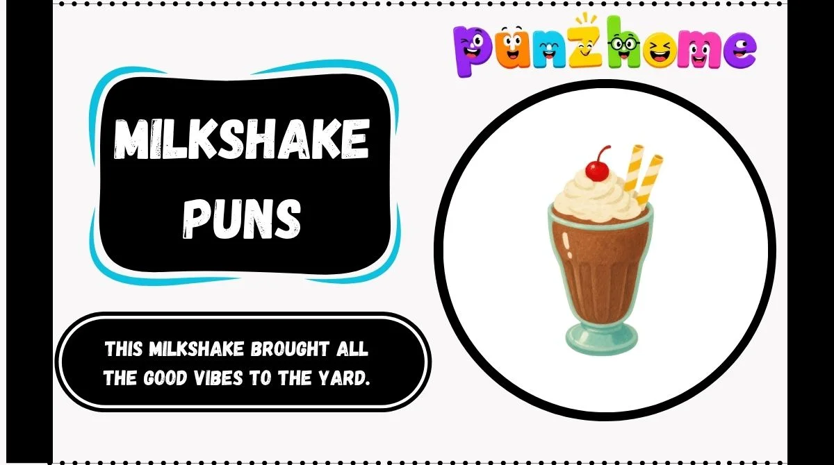 Milkshake Puns