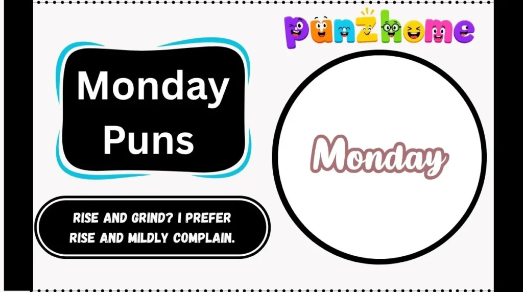 Monday Puns