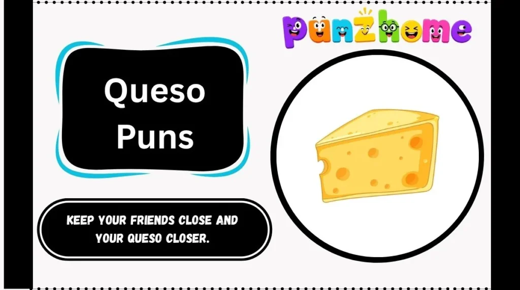 Queso Puns