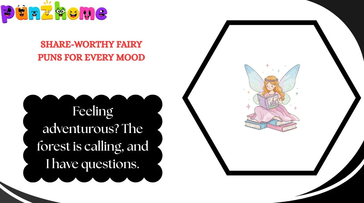 Share-Worthy Fairy Puns for Every Mood