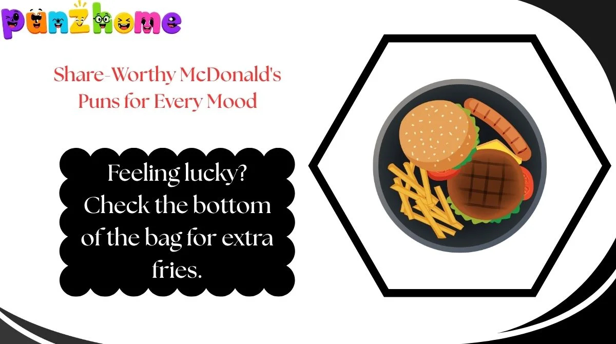 Share-Worthy McDonald's Puns for Every Mood