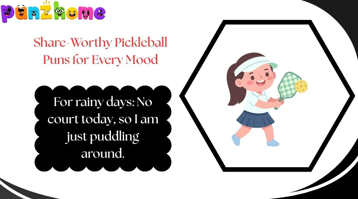 Share-Worthy Pickleball Puns for Every Mood