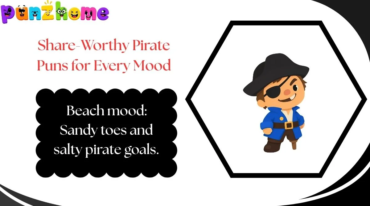 Share-Worthy Pirate Puns for Every Mood