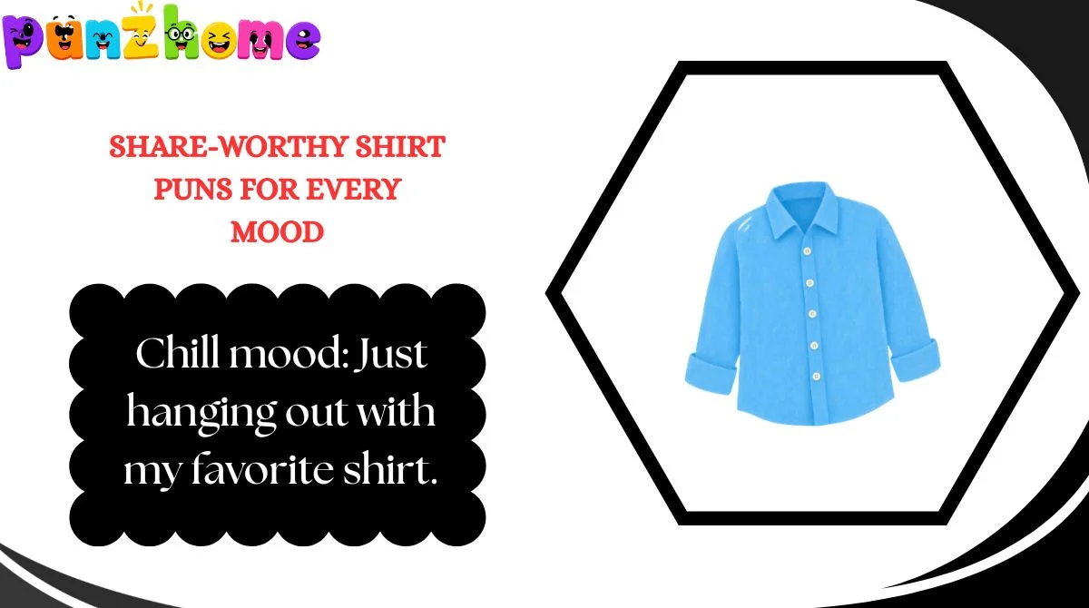 Share-Worthy Shirt Puns for Every Mood