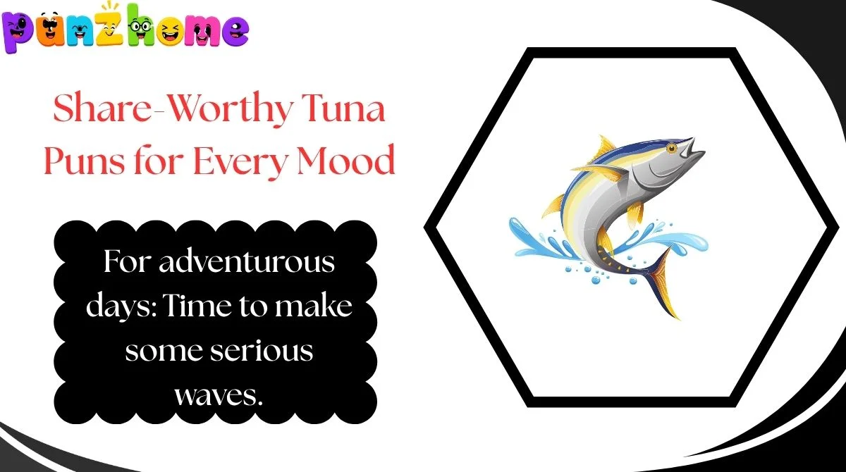 share-worthy-tuna-puns-for-every-mood Share-Worthy Tuna Puns for Every Mood