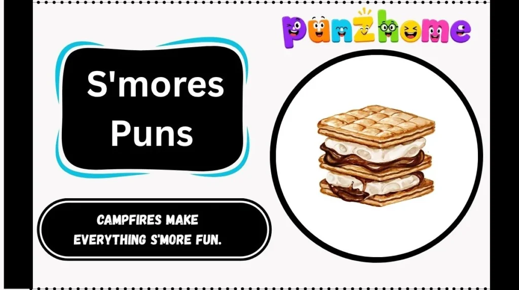 S'mores Puns