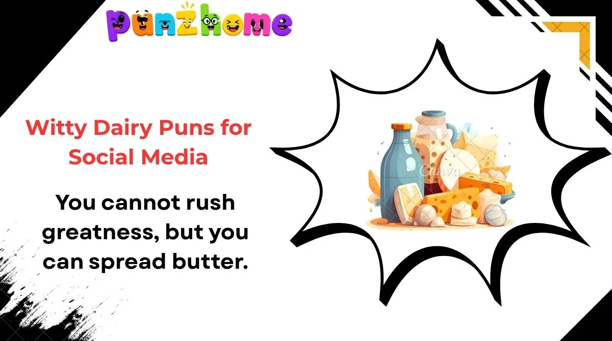 Witty Dairy Puns for Social Media