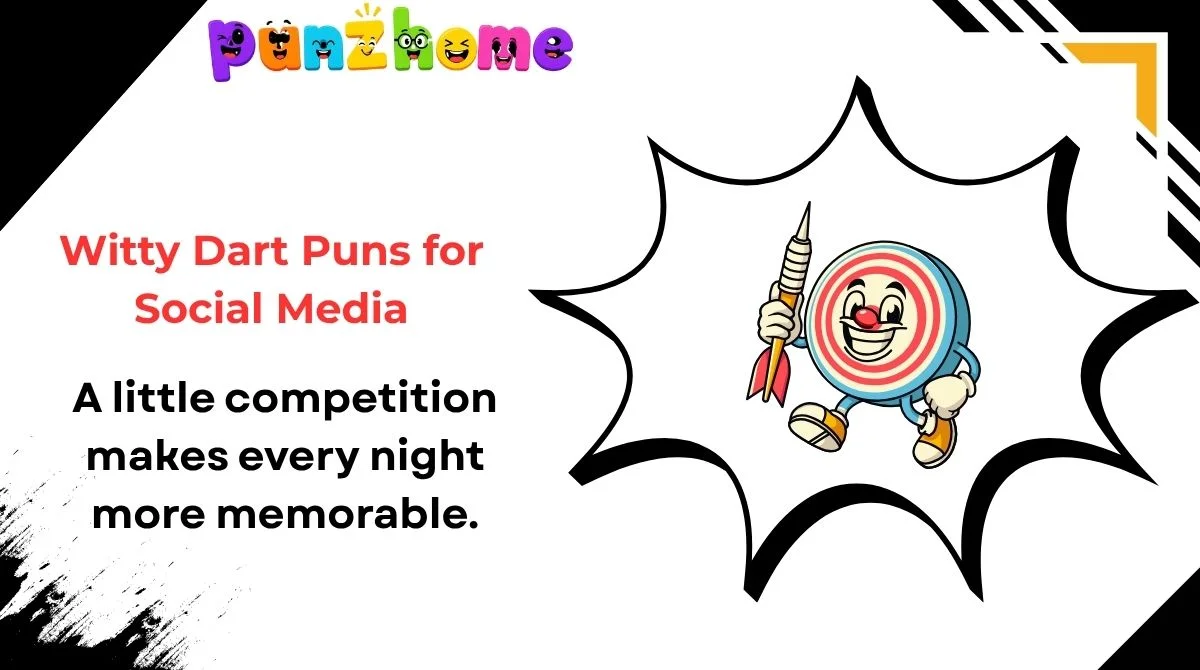 Witty Dart Puns for Social Media