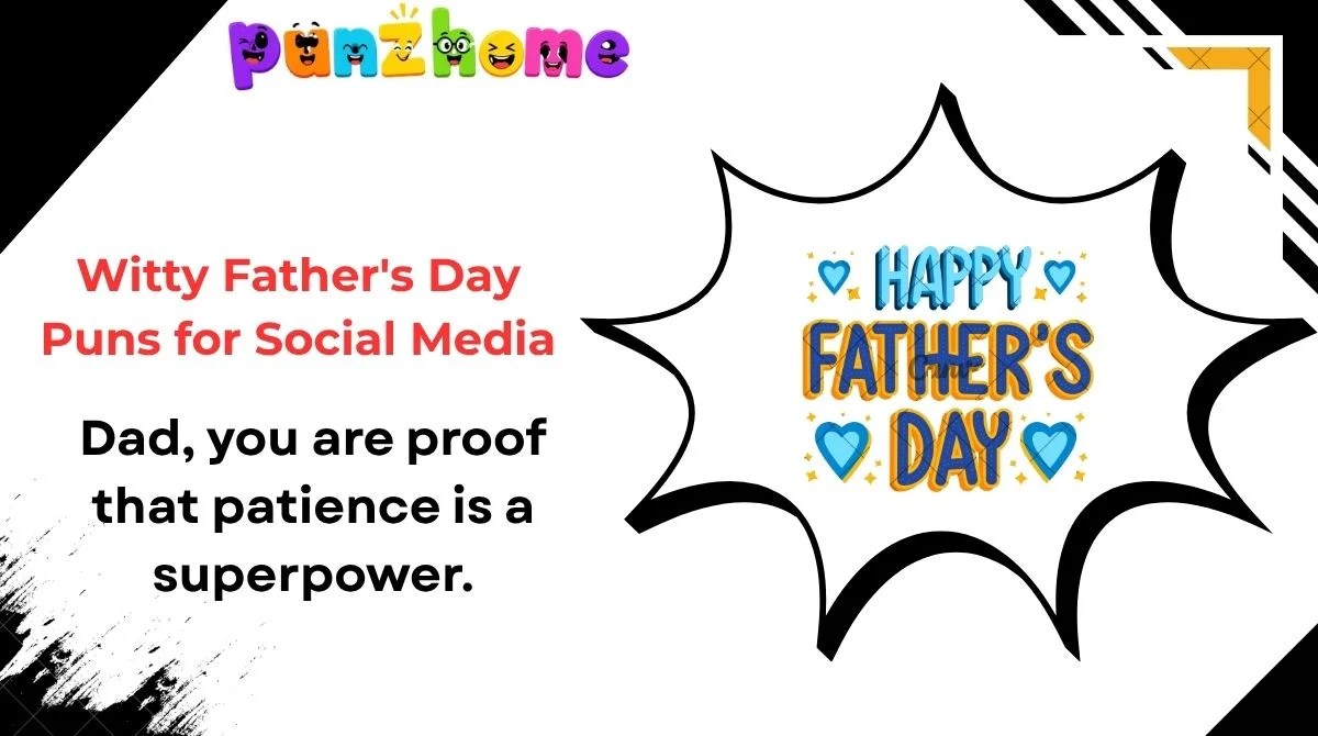 Witty Father's Day Puns for Social Media
