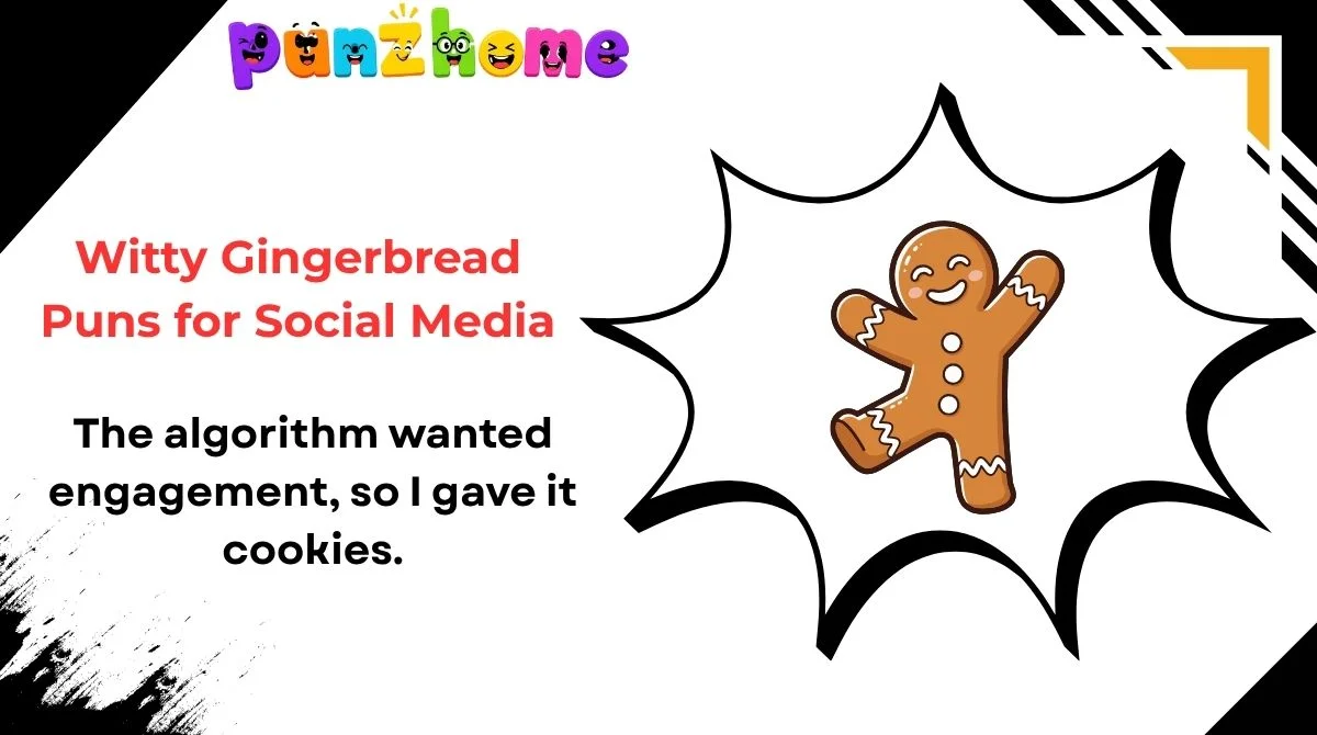 Witty Gingerbread Puns for Social Media