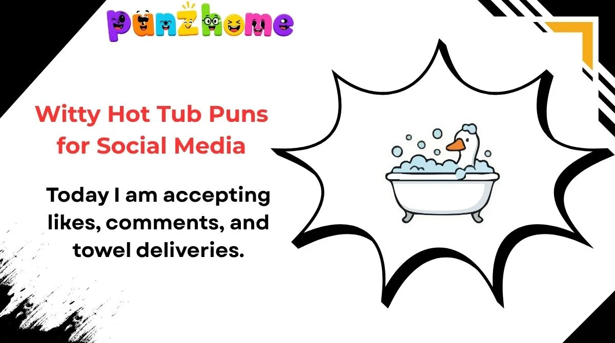 Witty Hot Tub Puns for Social Media
