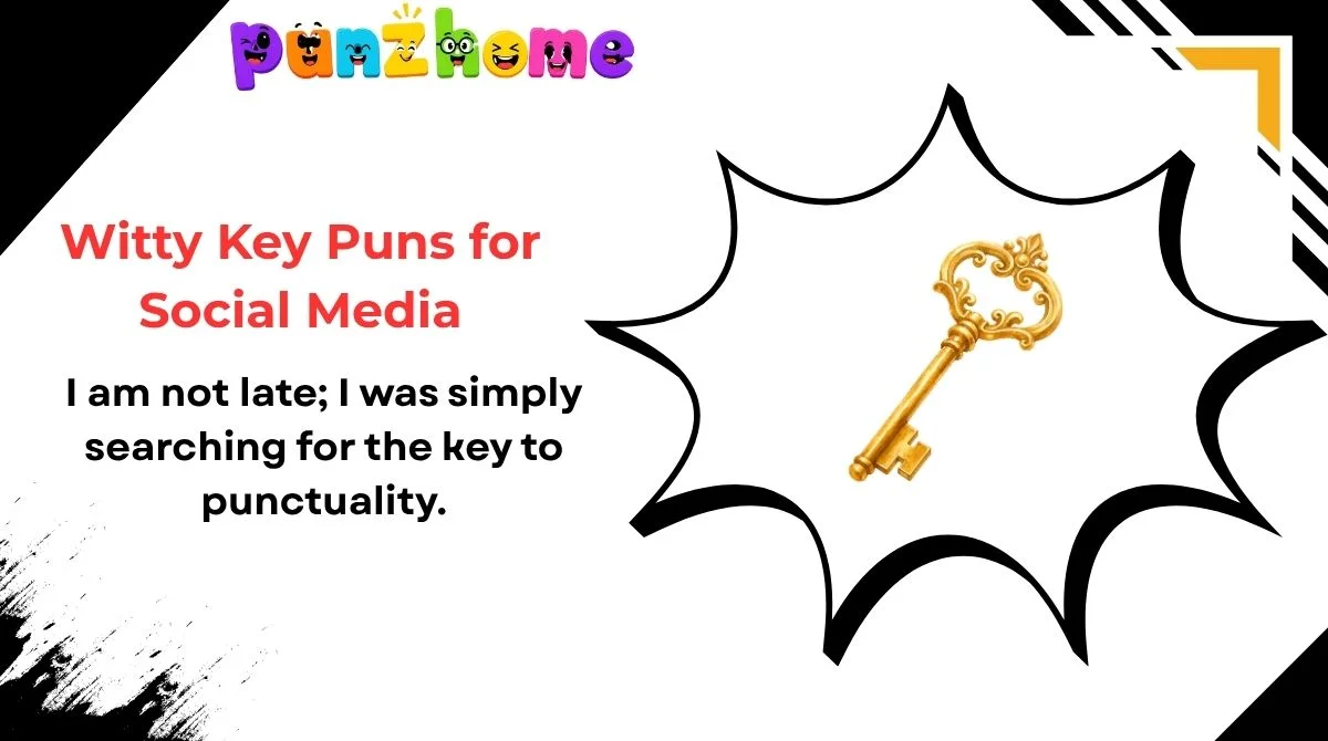 witty-key-puns-for-social-media Witty Key Puns for Social Media
