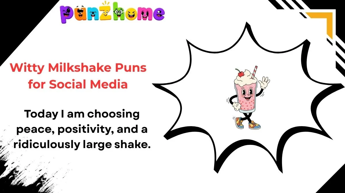 Witty Milkshake Puns for Social Media