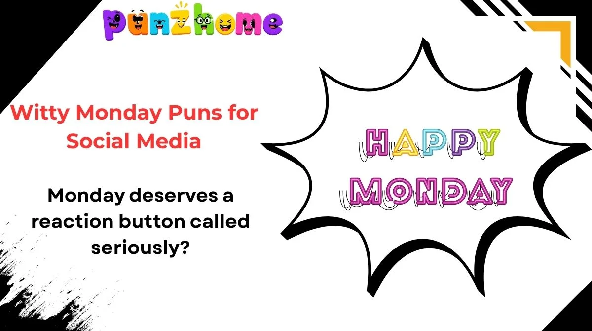 Witty Monday Puns for Social Media