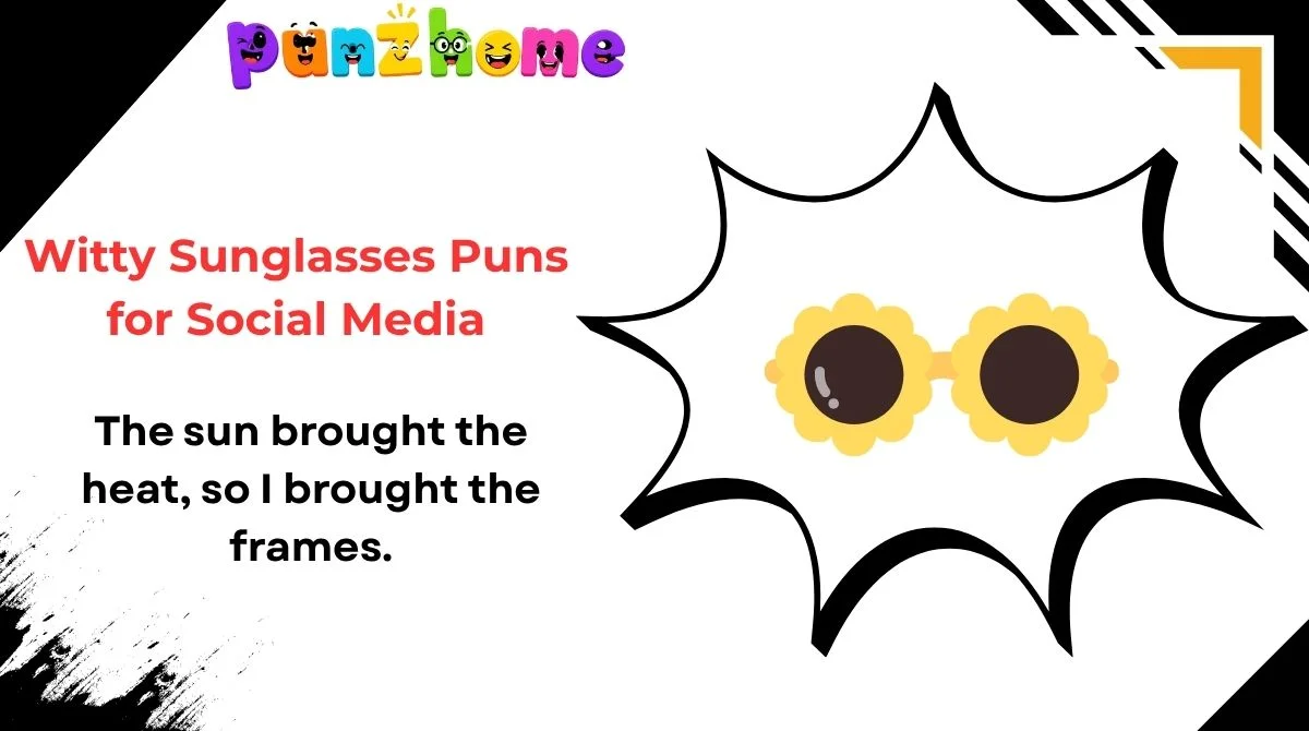 Witty Sunglasses Puns for Social Media
