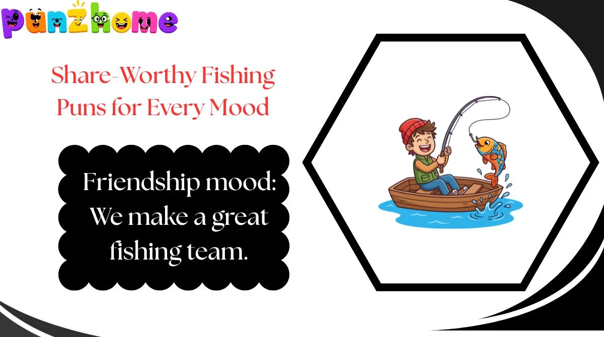 Share-Worthy-Fishing-Puns-for-Every-Mood Share-Worthy Fishing Puns for Every Mood