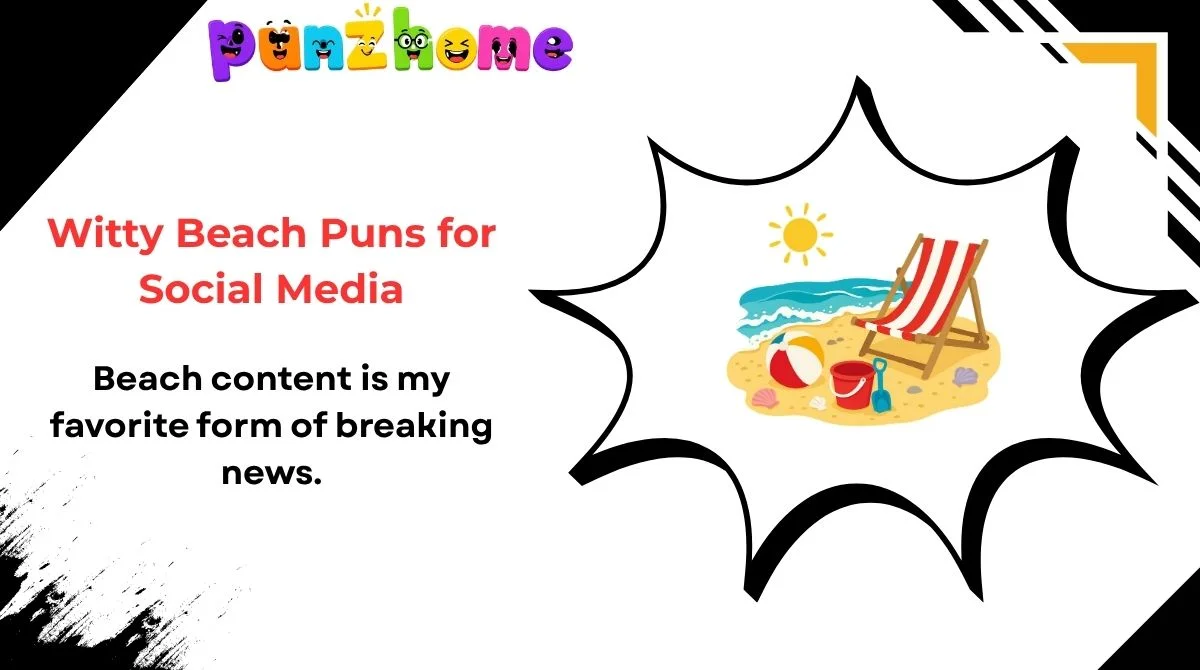 Witty Beach Puns for Social Media