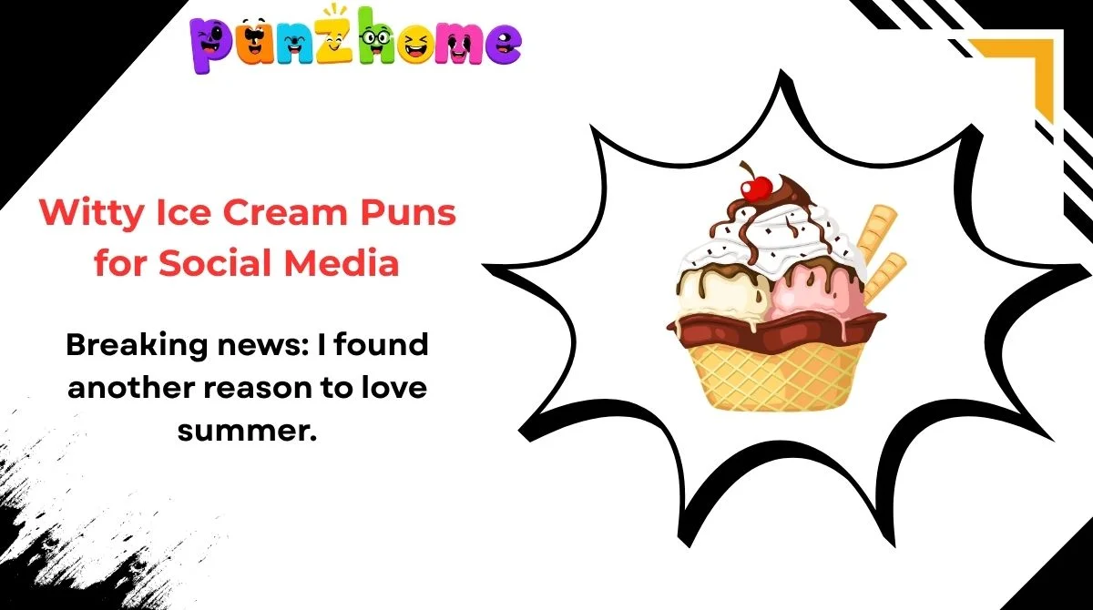 Witty-Ice-Cream-Puns-for-Social-Media Witty Ice Cream Puns for Social Media