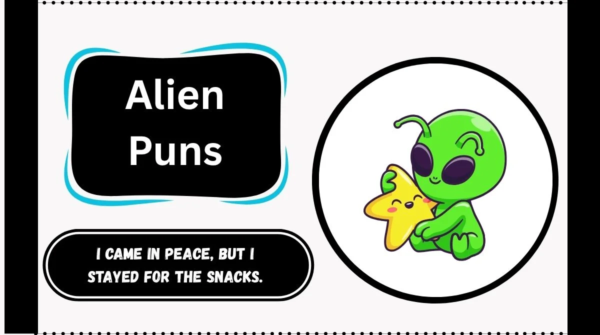 Alien Puns