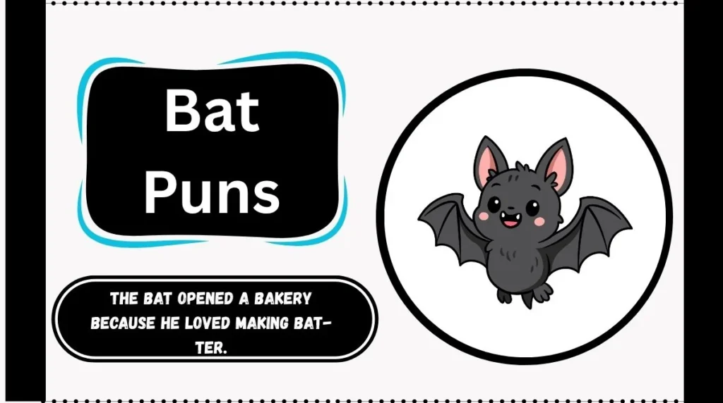 Bat Puns