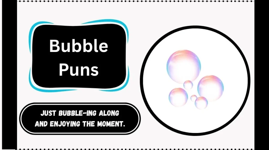 Bubble Puns