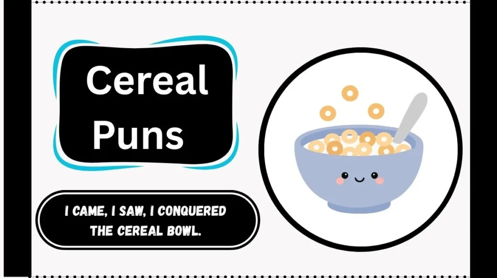 Cereal Puns