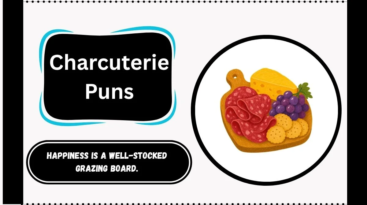 Charcuterie Puns