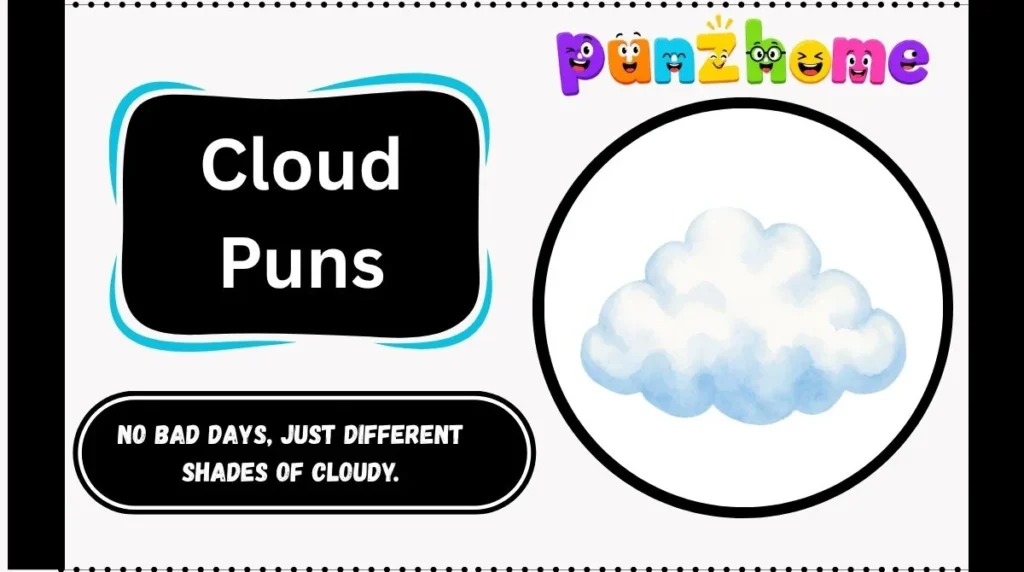 Cloud Puns