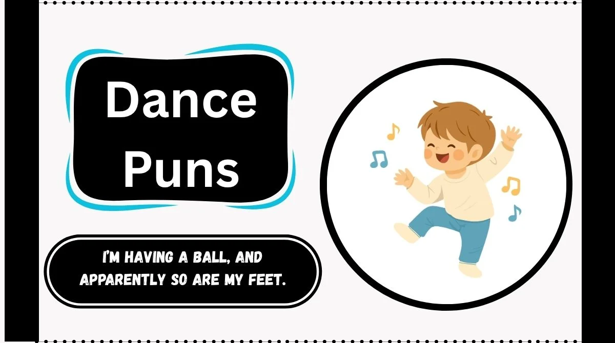 Dance Puns