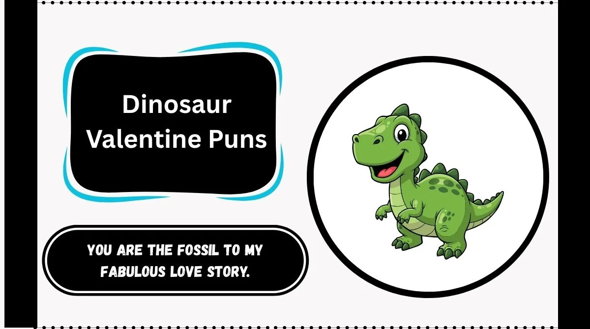 Dinosaur Valentine Puns