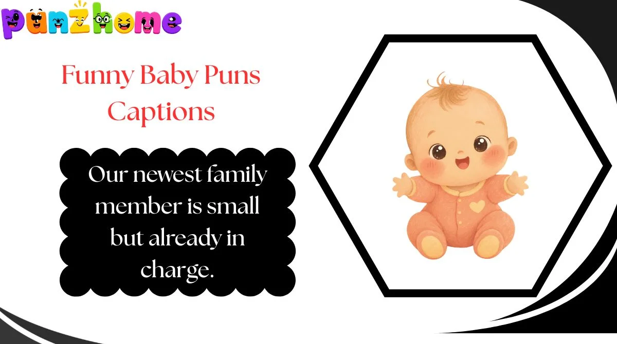 Funny Baby Puns Captions