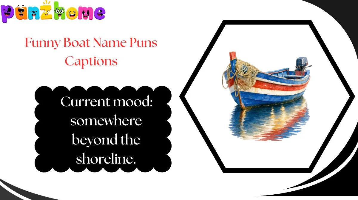 funny-boat-name-puns-captions Funny Boat Name Puns Captions