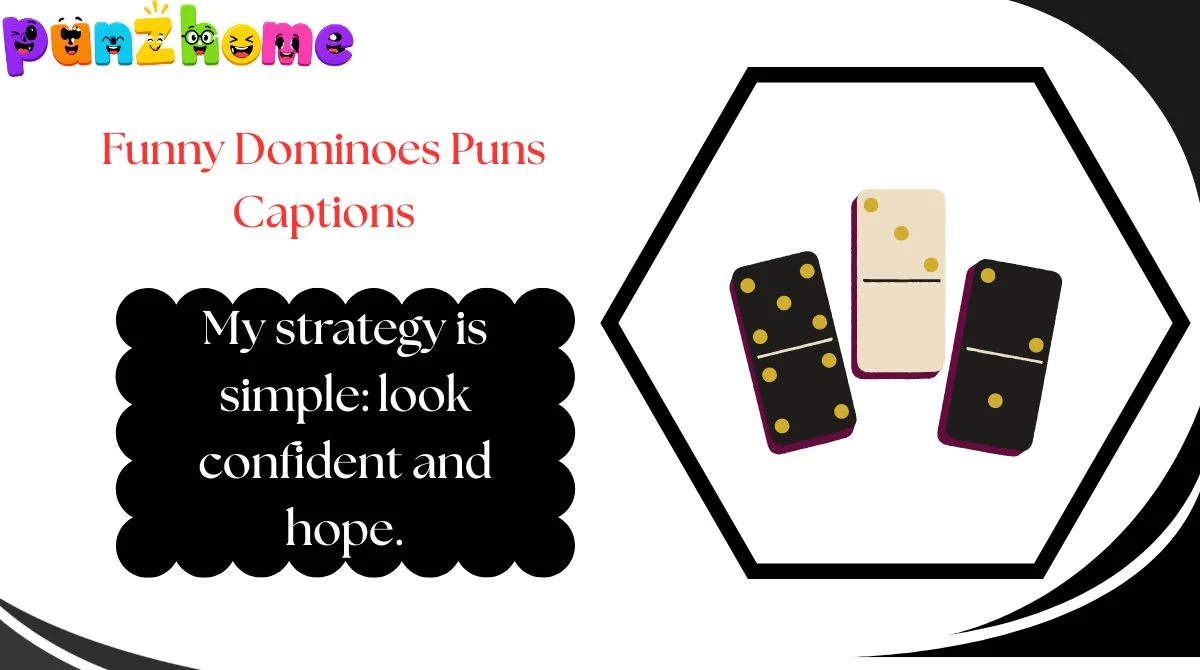 Funny Dominoes Puns Captions