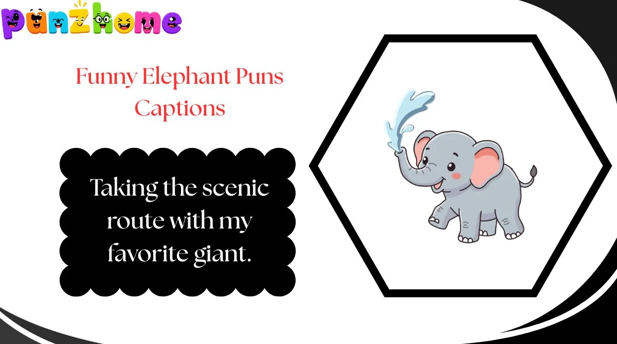 Funny Elephant Puns Captions