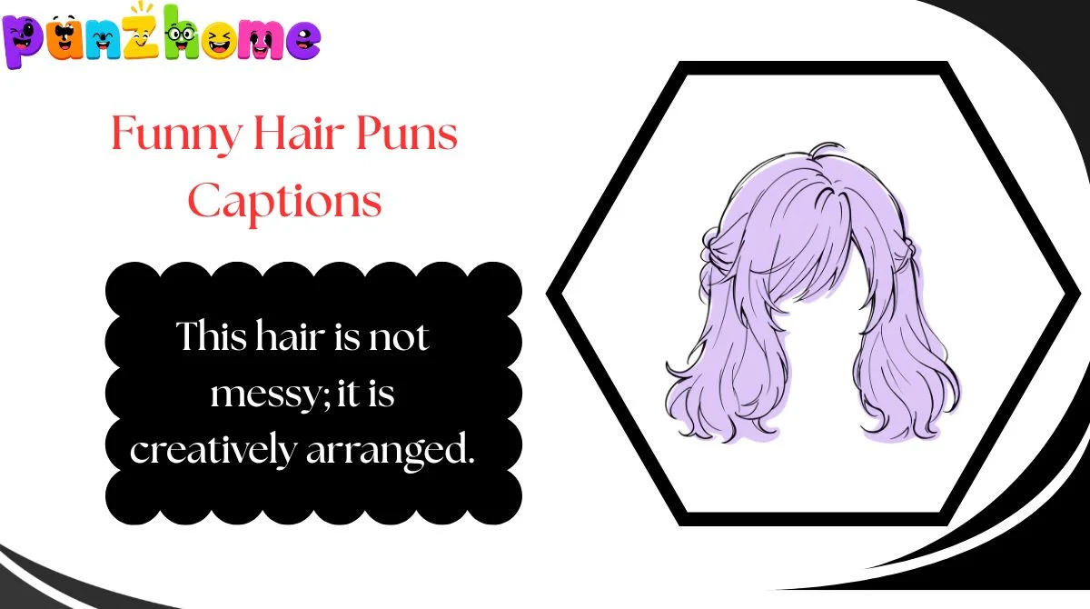 Funny Hair Puns Captions