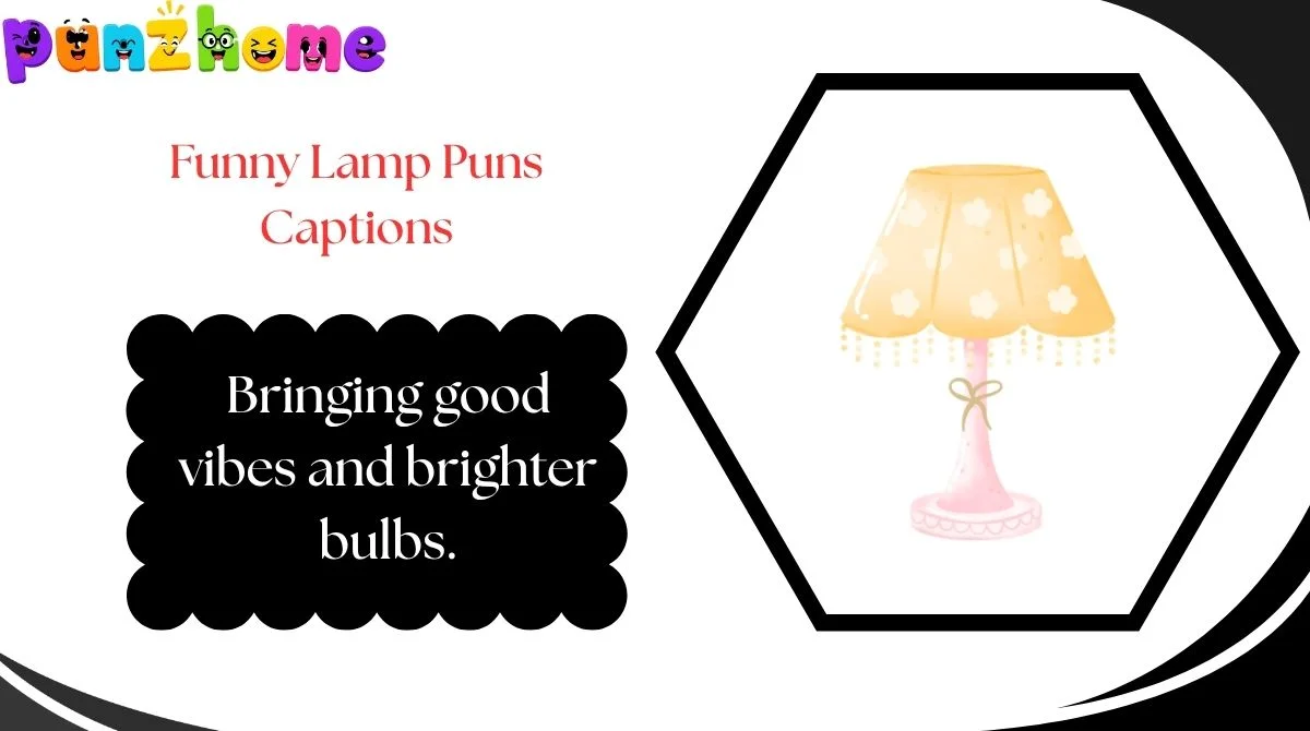 Funny Lamp Puns Captions