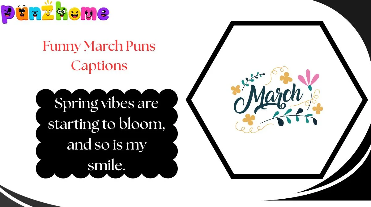 Funny March Puns Captions