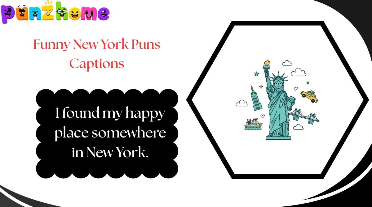 Funny New York Puns Captions