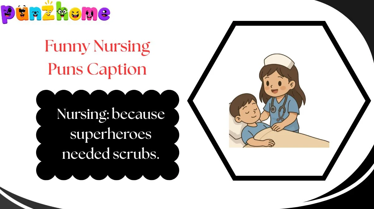 funny-nursing-puns-captions Funny Nursing Puns Captions
